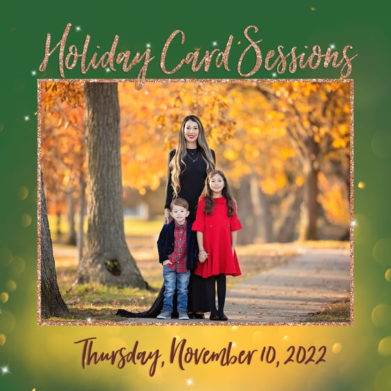 Image of {THURSDAY, NOVEMBER 10, 2022} LIMITED EDITION HOLIDAY CARD SESSIONS