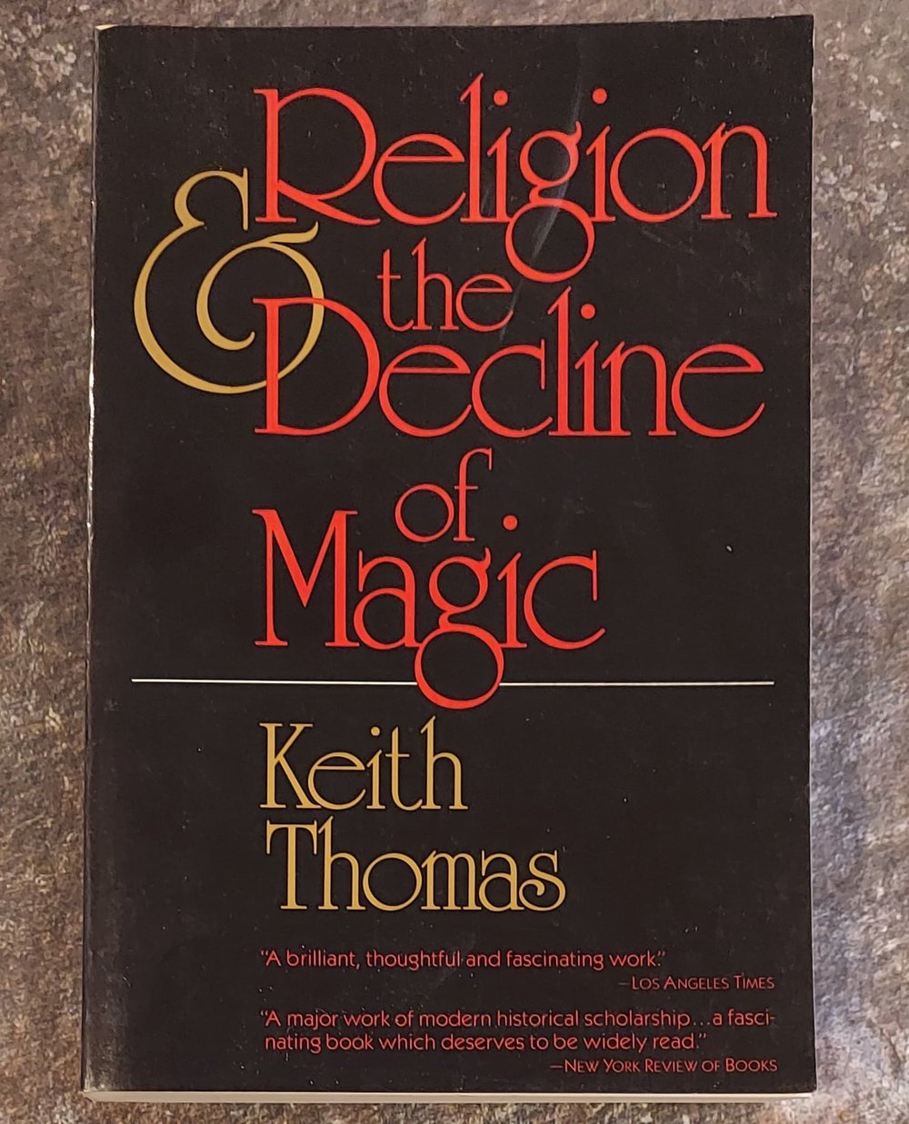 Religion and the Decline of Magic, by Keith Thomas