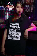 **WAS €30, NOW ONLY €20** TRANS RIGHTS ARE HUMAN RIGHTS T-shirt (Black)