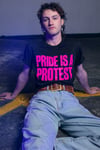 PRIDE IS A PROTEST T-shirt (Black)