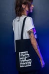 TRANS RIGHTS ARE HUMAN RIGHTS Tote bag (Black, white print)