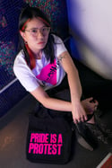 PRIDE IS A PROTEST Tote bag