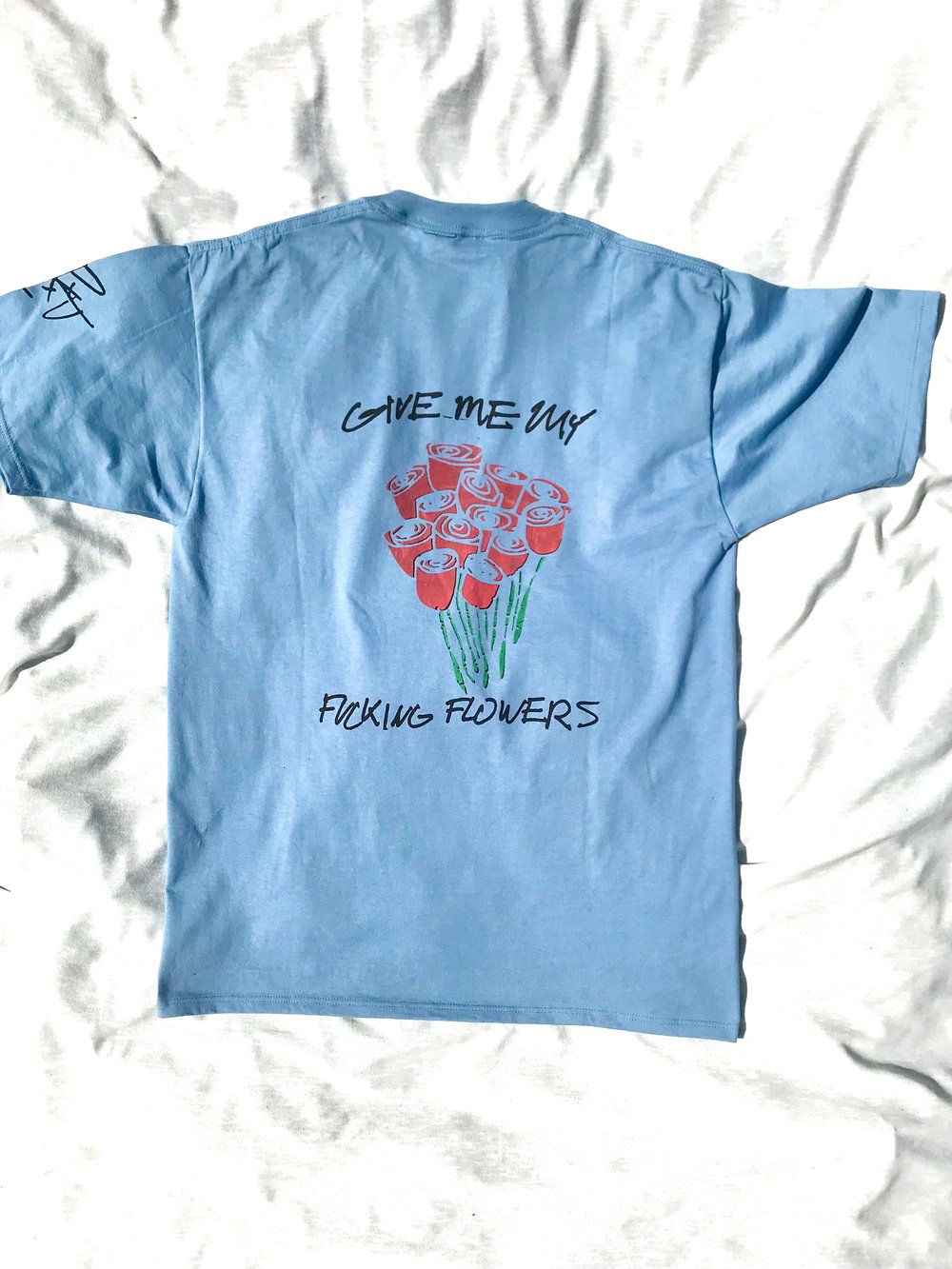 give me my fucking flowers tee in baby blue