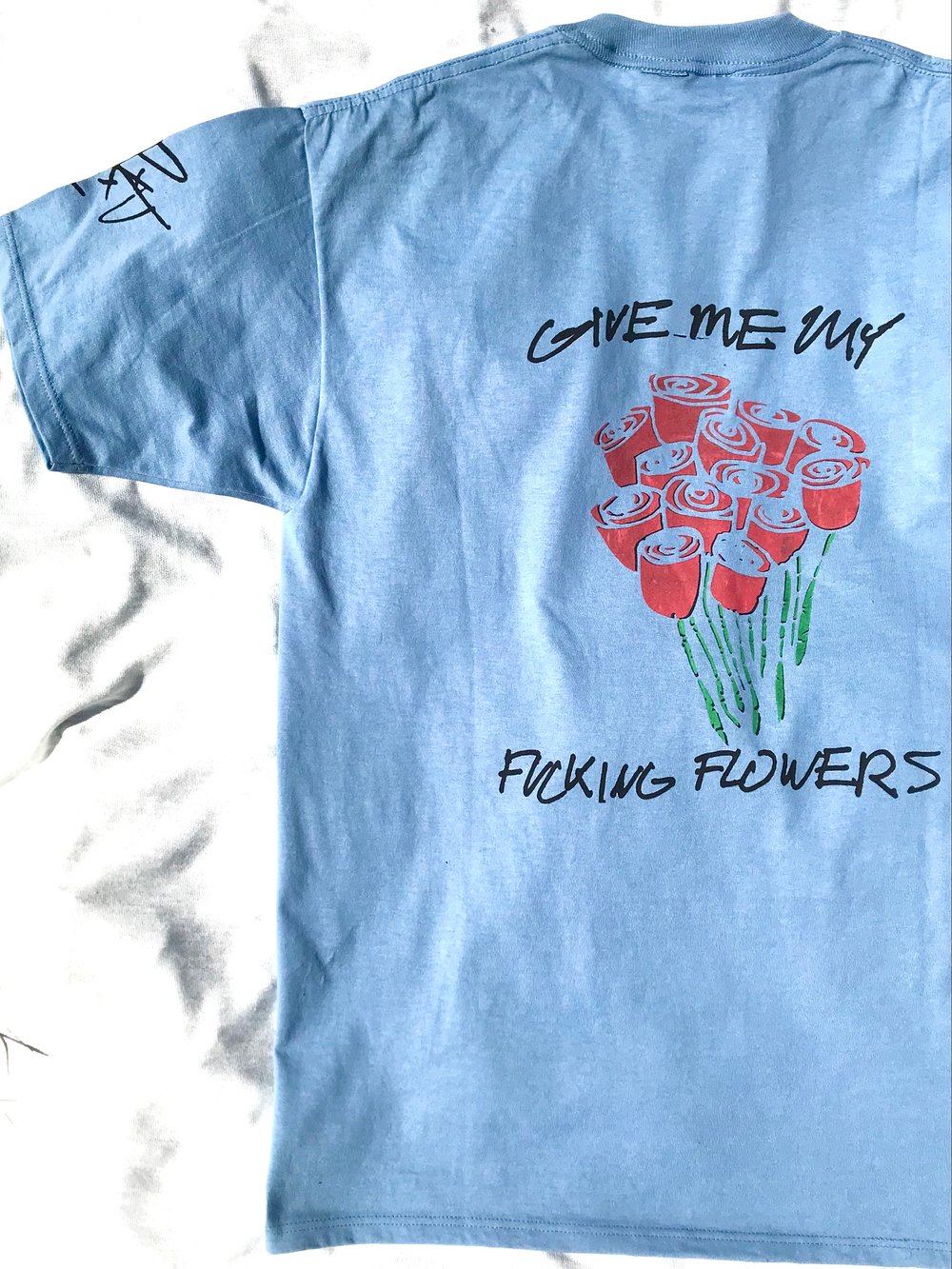 give me my fucking flowers tee in baby blue