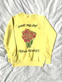 Image of give my fucking flowers sweatshirt in yellow 