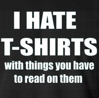 Image 2 of I Hate T-shirts 