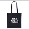 I'M A HEAVY FRIEND - Tote 