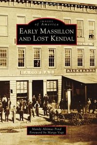 Early Massillon and Lost Kendal