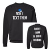 Haunt Them Sweatshirt V2