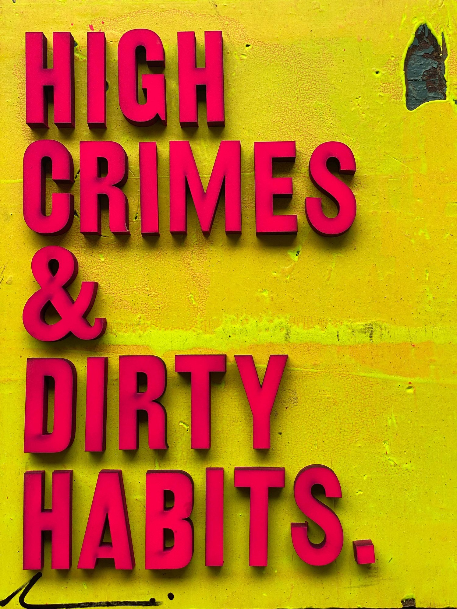 Image of 'High crimes and dirty habits.' by Hackney Dave