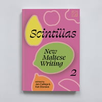 Scintillas: New Maltese Writing 2
