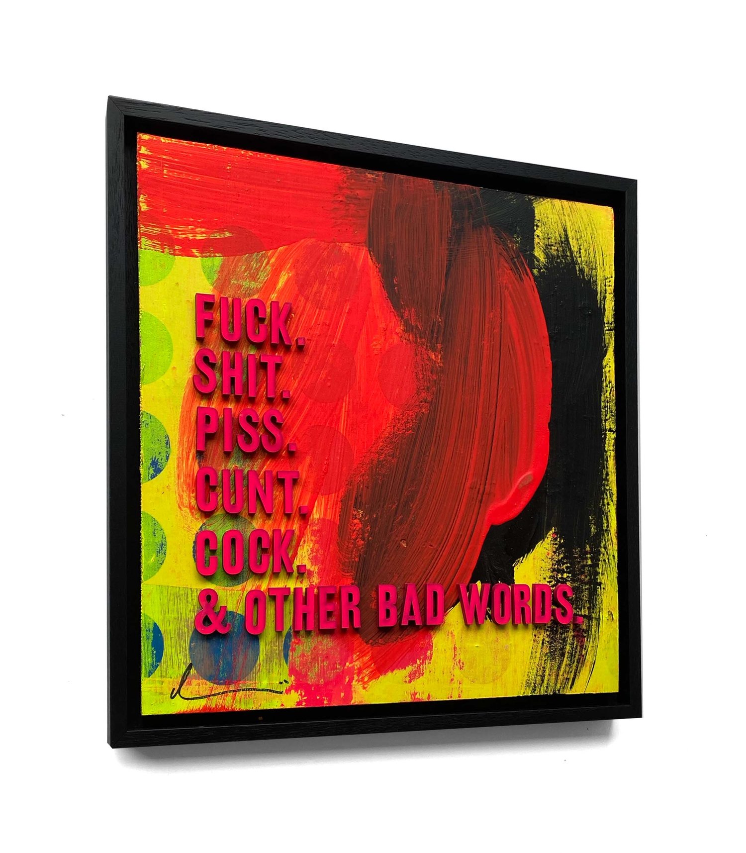 Image of Fuck, shit, piss, cunt, cock and other bad words' by Hackney Dave