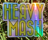 Heavy Mash Sticker