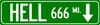 Hell 666 mi Street Sign