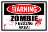 Zombie Feeding Area Sign