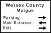 Wessex County Morgue Sign