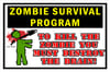 Zombie Survival Program Sign