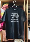 [PREORDER] Pillow Princess At The Vampire Mansion Shirt