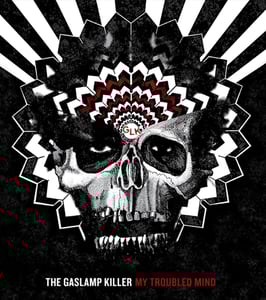 Image of Gaslamp Killer 'My Troubled Mind' EP (Signed and Numbered)