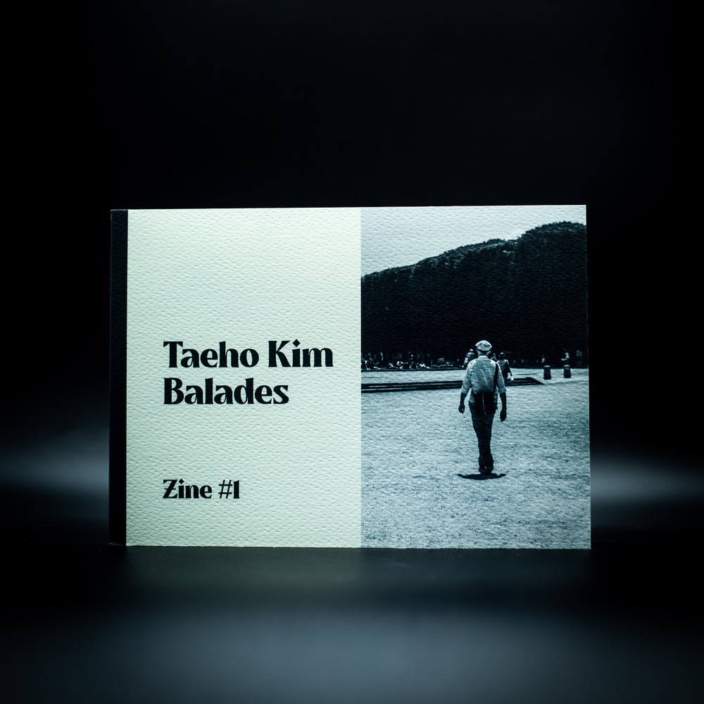 Zine Balades Taeho Kim 2022