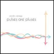 Image of Pulses are Pluses CD