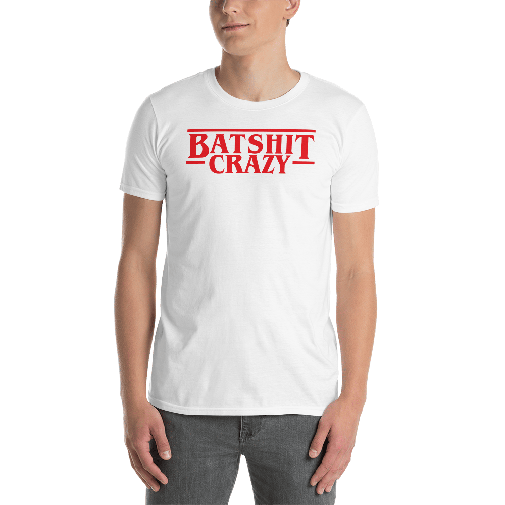 "Batshit Things" T-Shirt