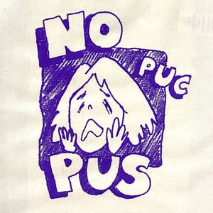 Image of No puc pus - Tote Bag