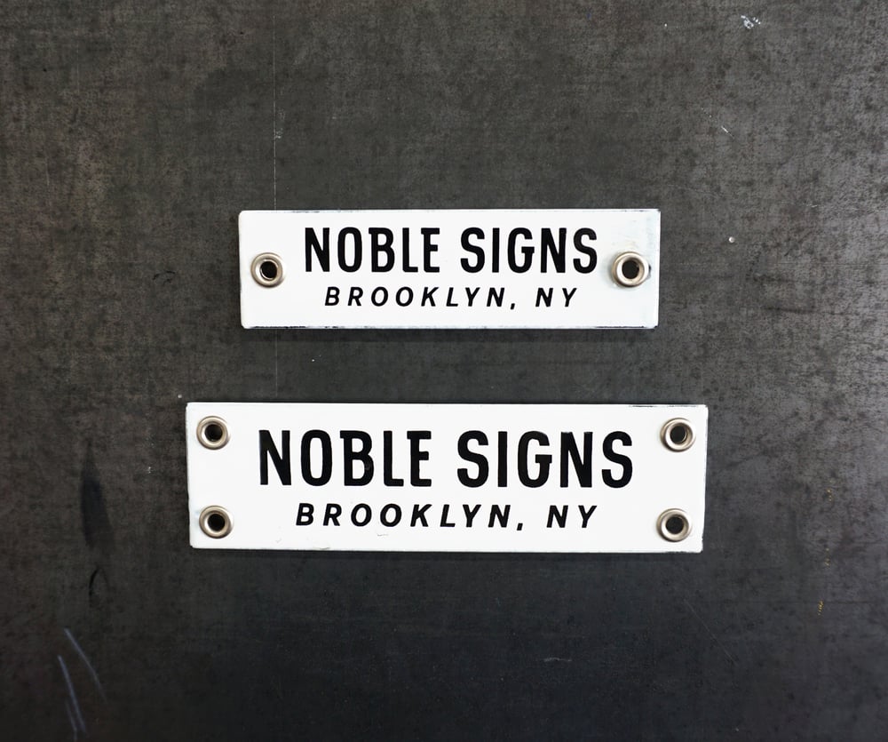 Noble Signs Porcelain Tag