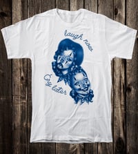 Image 1 of Laugh Now Cry Later Tee (blue art)