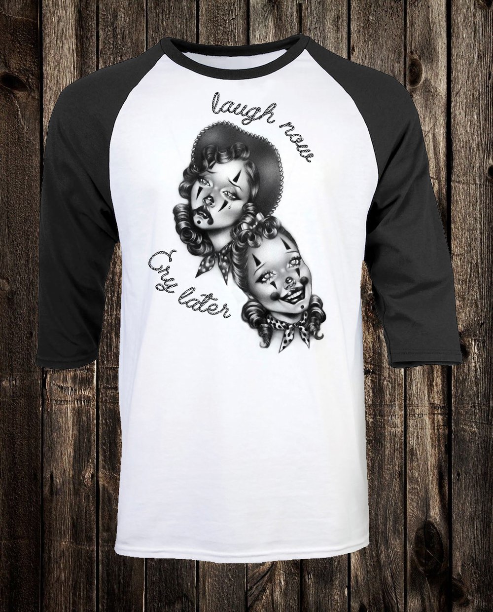Laugh Now Cry Later 3/4 Raglan Tee