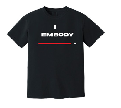 Image of "I EMBODY" (BLACK)