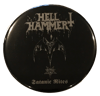 Hellhammer Satanic Rites Black and Chrome 2.5" Button