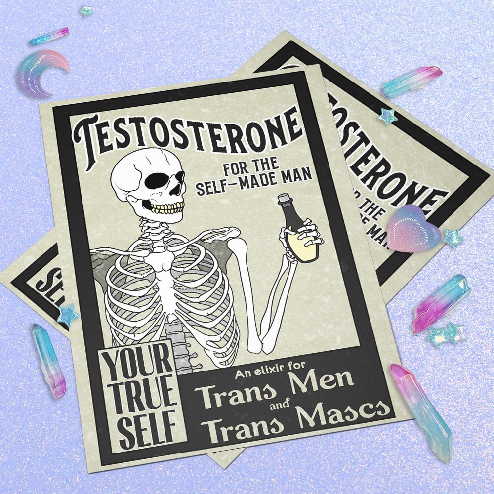 Image of Testosterone Trans Men Art Print