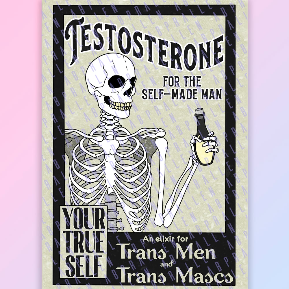 Image of Testosterone Trans Men Art Print