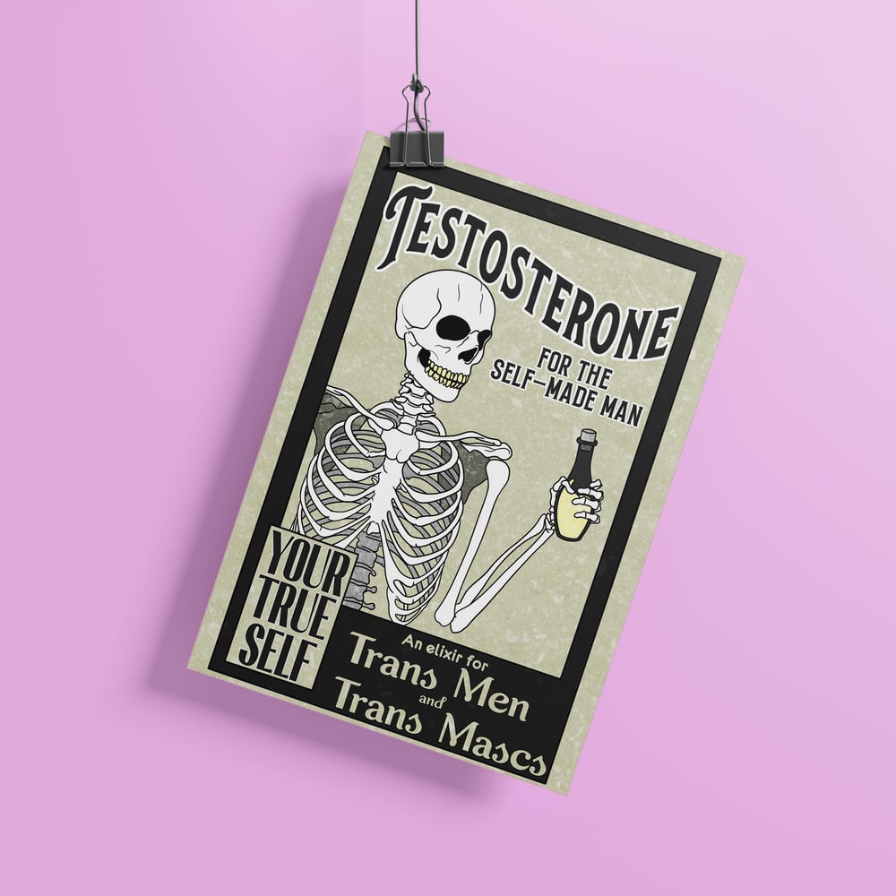 Image of Testosterone Trans Men Art Print