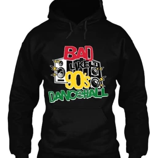 Image of Bad Like 90s Dancehall  Tanks, Tees & Hoodies 