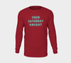 Your Saturday Knight - Long Sleeve Classic 