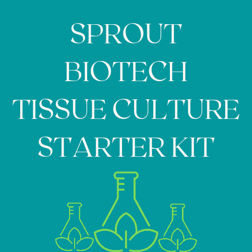 Tissue Culture Starter Kit | Sprout Biotech