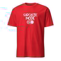 Image 7 of Sarcastic Mode On Unisex T-Shirt