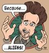 Aliens Guy Unisex T-Shirt
