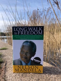 Long Walk To Freedom by Nelson Mandela