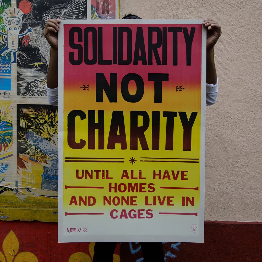 Solidarity Not Charity