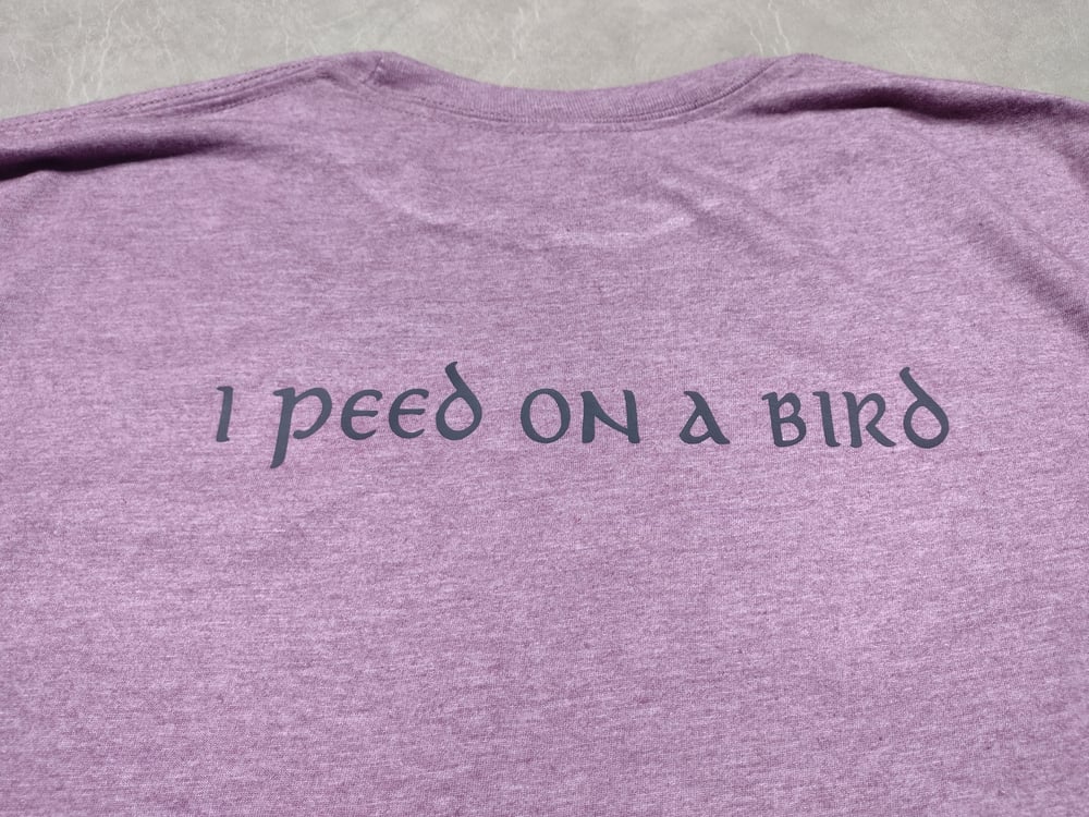 I PEED ON A BIRD