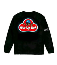 Image of " Wut-Up-Doh " Crewneck Sweatshirt 