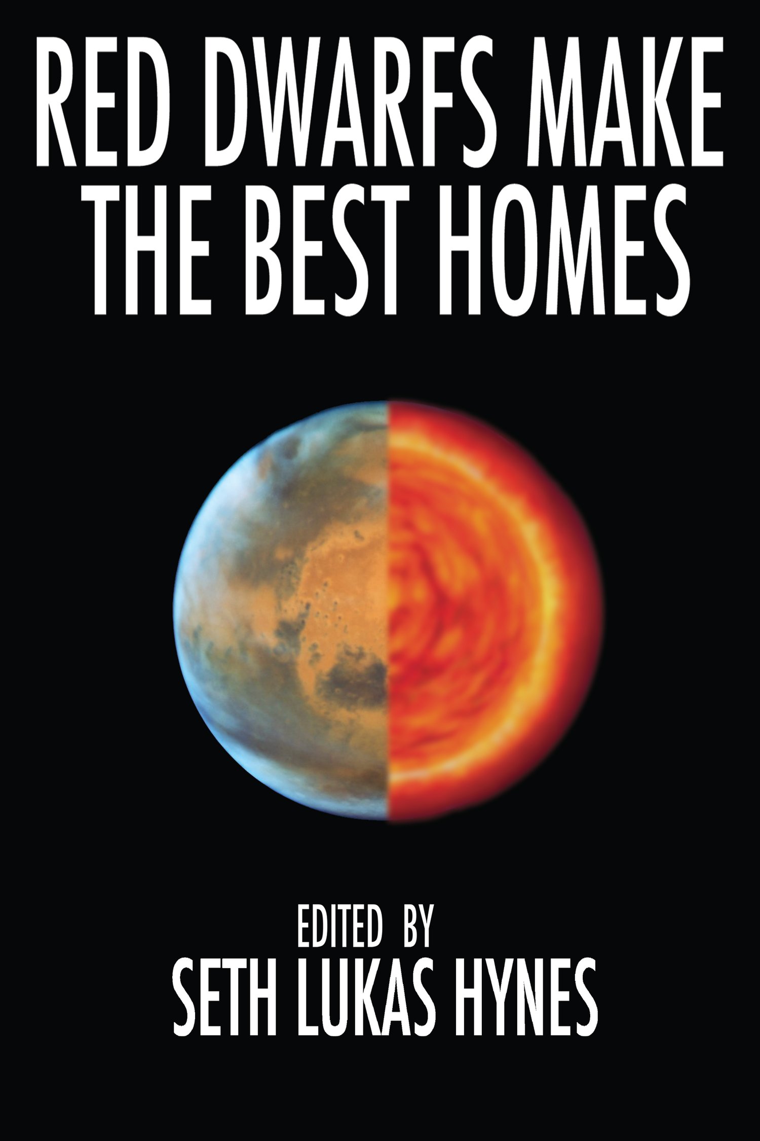 Image of Red Dwarfs Make The Best Homes