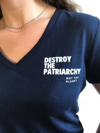 Image 3 of T-SHIRT DESTROY THE PATRIARCHY NOT THE PLANET