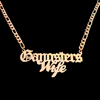"Gangsters Wife" Necklace GOLD