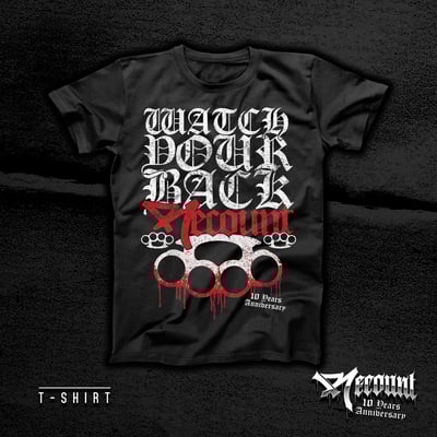 Image of REPRINTED *WATCHYOURBACK* 10YEARS ANNIVERSARY SHIRT BLACK