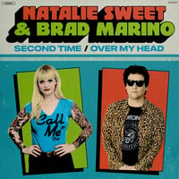 Image 1 of Natalie Sweet / Brad Marino "Second Time / Over My Head" 7" - distro