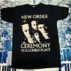 Ceremony / In a Lonely Place tee